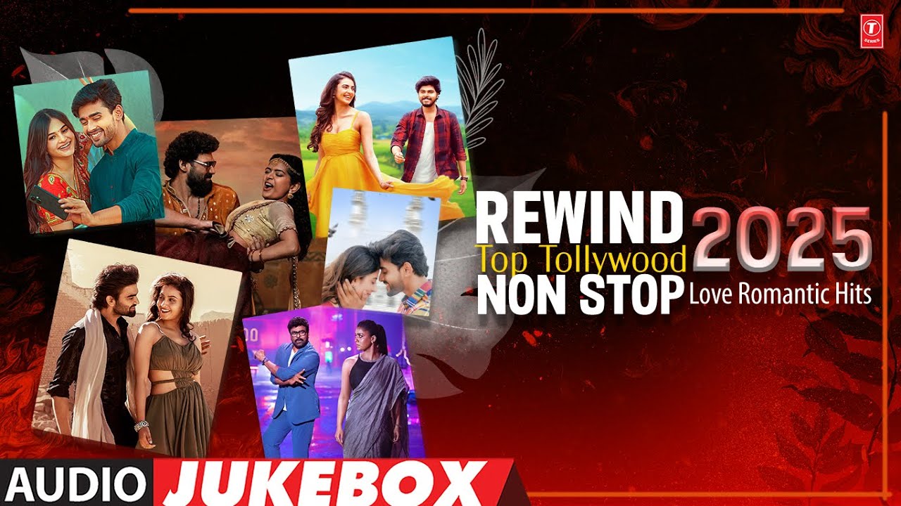 Rewind: Top Tollywood 2025 - Non-Stop Love Romantic Hits | Telugu Trending Songs | Telugu Dance Hits