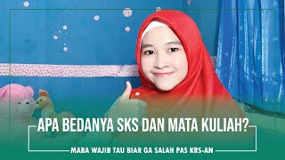 Apa Sih Bedanya SKS dan Mata Kuliah?