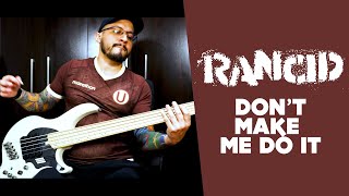 Rancid - Don&#39;t Make Me Do It ( Bass Cover + TAB )