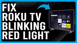 How To Fix Roku TV Blinking Red Light (Hardware Problem - Best Solutions To Fix The Red Blinking!)