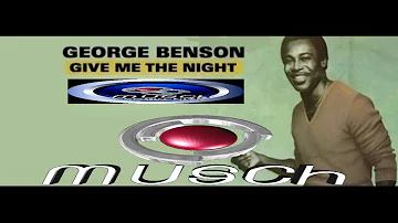 George Benson   Give Me The Night Digital Visions 2015 Re Edit  Musch Wenner Splash