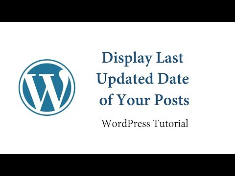 How to Display the Last Updated Date of Your Posts in WordPress | Bangla
