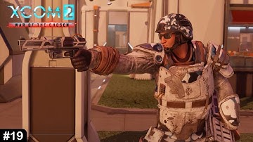 XCOM 2 RPG Overhaul - #19 - The Slow Escape