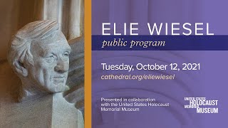 10.12.21 Honoring Elie Wiesel