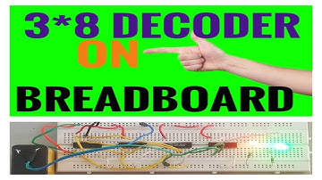 #13.  3*8 DECODER ON BREADBOARD || 7411 || STEPS BY STEPS