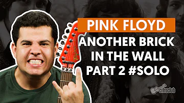 Another Brick In The Wall, Part 2 - Pink Floyd (How to Play - Guitar Solo Lesson)