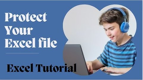 How to Protect an Excel file | Excel Tutorial