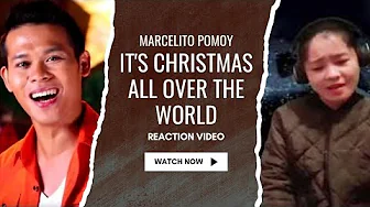 Marcelito Pomoy - It's Christmas All Over The World /Reaction Marcelito Pomoy - It's Christmas All Over The World /Reaction