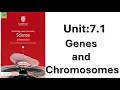 Cambridge Grade 9 | Unit : 7.1 | Genes and Chromosomes learners book with Quiz