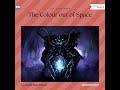 The Colour out of Space – H. P. Lovecraft (Full Horror Audiobook)