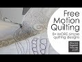 Free Motion Quilting - 8+ MORE simple quilting designs