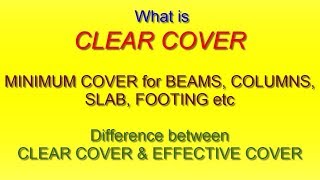 What is Clear Cover || Clear cover for Beam, Column, Slab and Footing