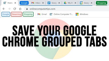 How to Save Your Google Chrome Grouped Tabs