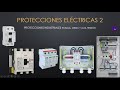Protecciones eléctricas industriales (Clase completa)