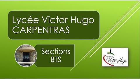 Lycée Victor Hugo Carpentras- BTS