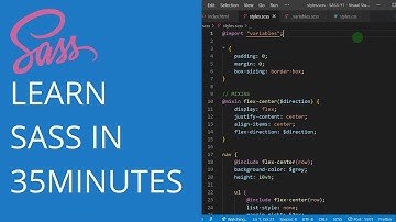 Sass Crash Course In 35 Minutes!!!