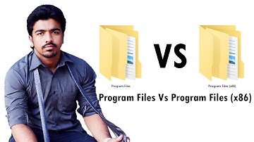 Program File Vs Program File (x86)| Difference Between Program File And Program File (x86) |