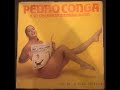 Pedro Conga - Si supieras