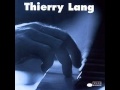Thierry Lang - My foolish heart