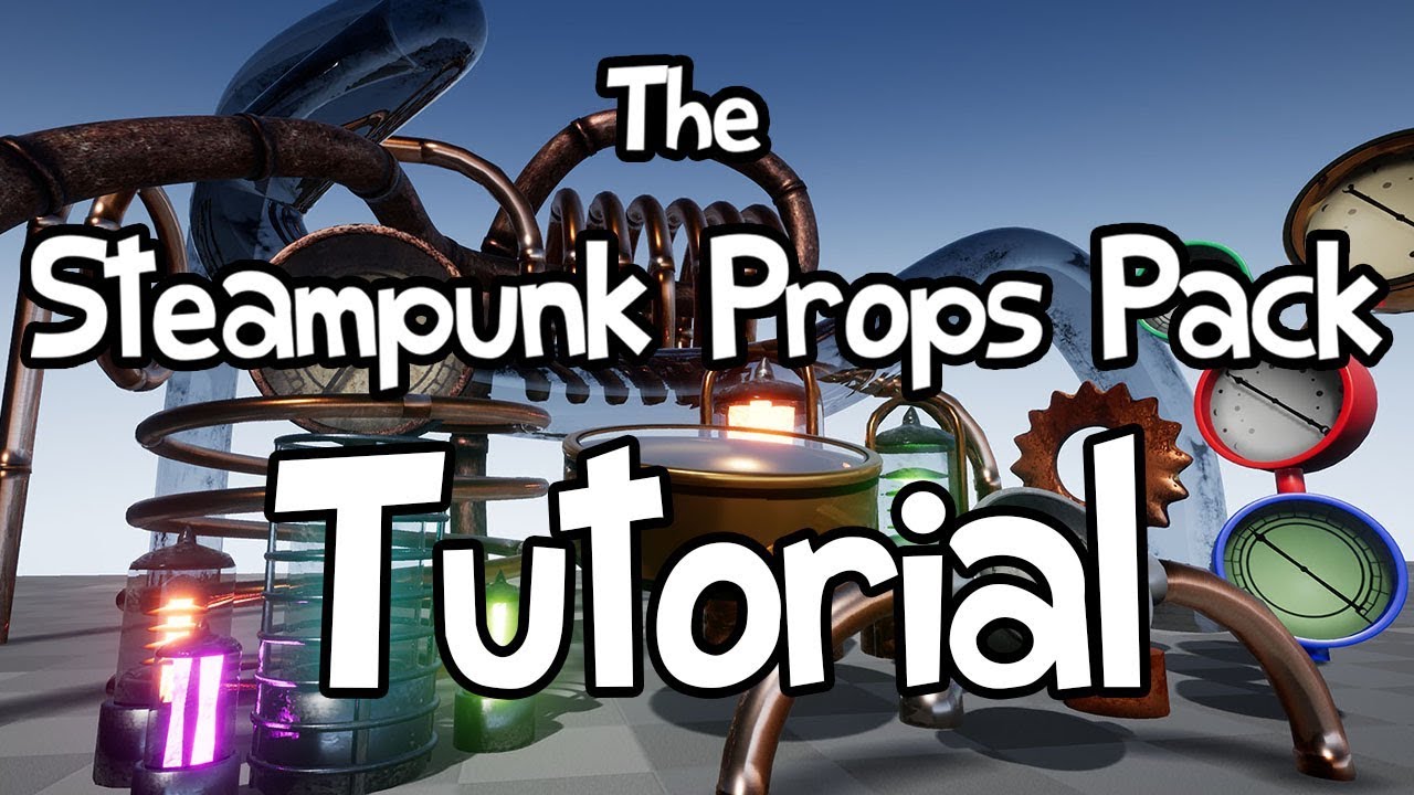 Steampunk Props Pack - Tutorial