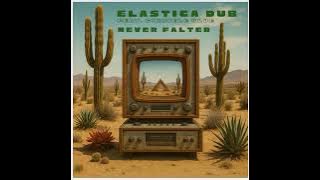 Elastica Dub - Rootsland