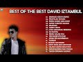 best of the best david iztambul full album terbaru 2020 manjago jodoh urang, picayolah sayang