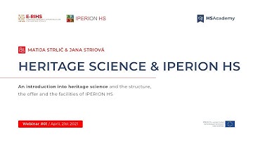 #HSAcademy webinar 1/2021: Heritage Science and IPERION HS