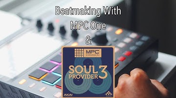 Beatober Day 30: Beatmaking With MPC One & Soul Provider by MSXII Sound