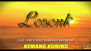 LAGU SUMBAWA KEMANG KUNING DUAL LYRIC SUMBAWA INDONESIA 4K VIDEO