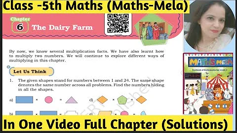 NCERT Class -5th Maths | Maths Mela | Chapter -6 The Dairy Farm | Solutions | New Book 2025