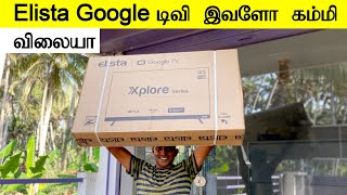 Elista Xplore Series Google TV 43 Inch Smart TV Unboxing and Review