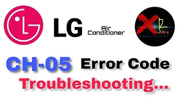 CH05 Error Code Troubleshooting in LG Air Conditioner