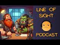 Line of sight podcast ep 4  the grizzled veteran