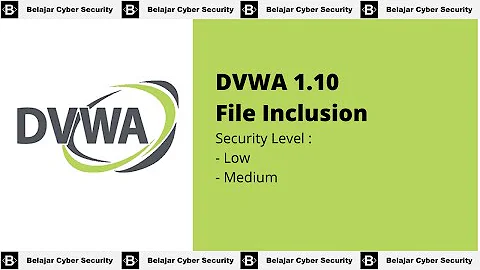 10. DVWA | File Inclusion | Low-Medium