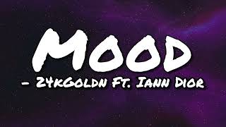 24kGoldn   Mood Lyrics ft  Iann Dior