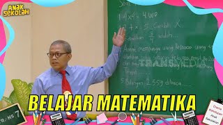 Belajar Matematika Ala Papa Zidan | ANAK SEKOLAH (13/04/22) Part 2