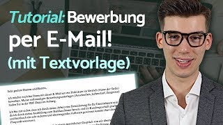 Bewerbung per E-Mail: Tutorial inkl. Textvorlage für die Email!