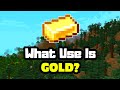 MINECRAFT What Use Is Gold