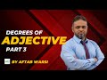 "Level Up Your Grammar! Degrees of Adjectives Part 3 🔥"