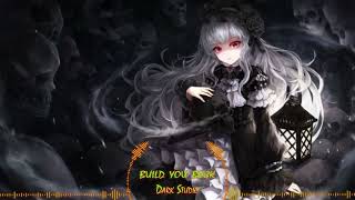 Nightcore ( Build You Back ) Dark Signal