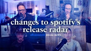changes to spotify's release radar • a:a music news [video]
