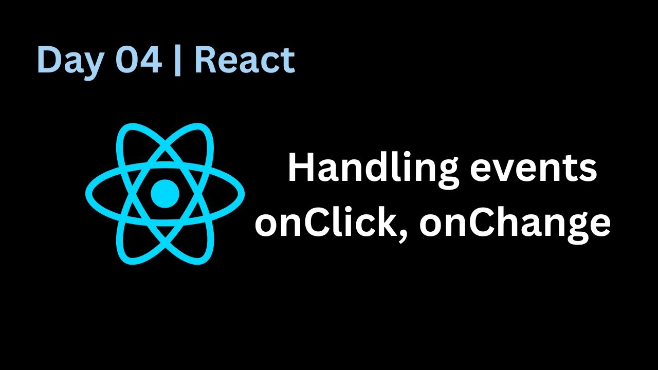 React JS Course | Day 4 – Event Handling in React - YouTube