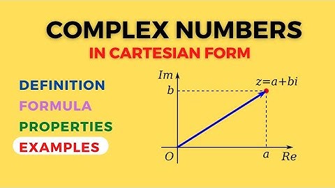 complex numbers in Cartesian form (Part1)