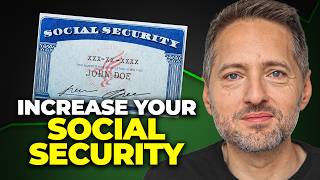 5 Strategies to Increase Your Social Security Check (Most People Miss #3)