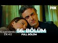 Kalbimdeki Deniz 56. Bölüm