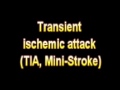 What Is The Definition Of Transient ischemic attack TIA, Mini Stroke