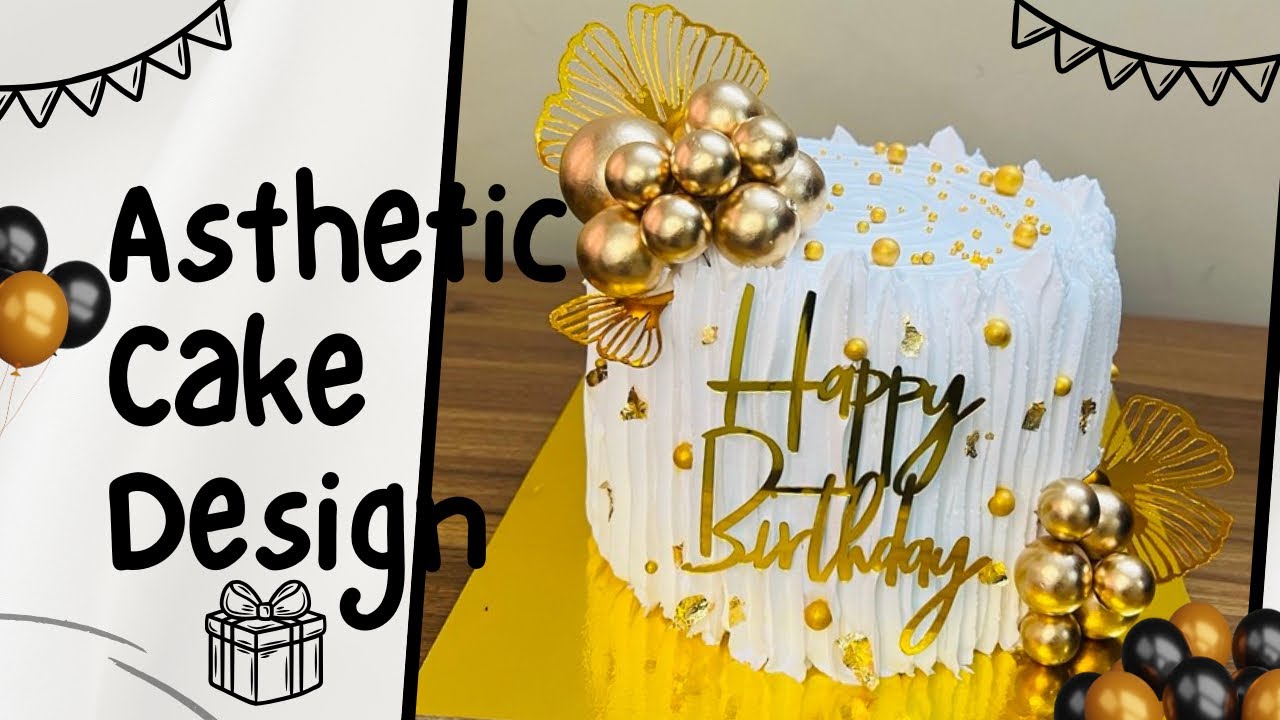 Elegant Aesthetic White & Gold Birthday Cake Design I Easy Cake Decor Tutorial 