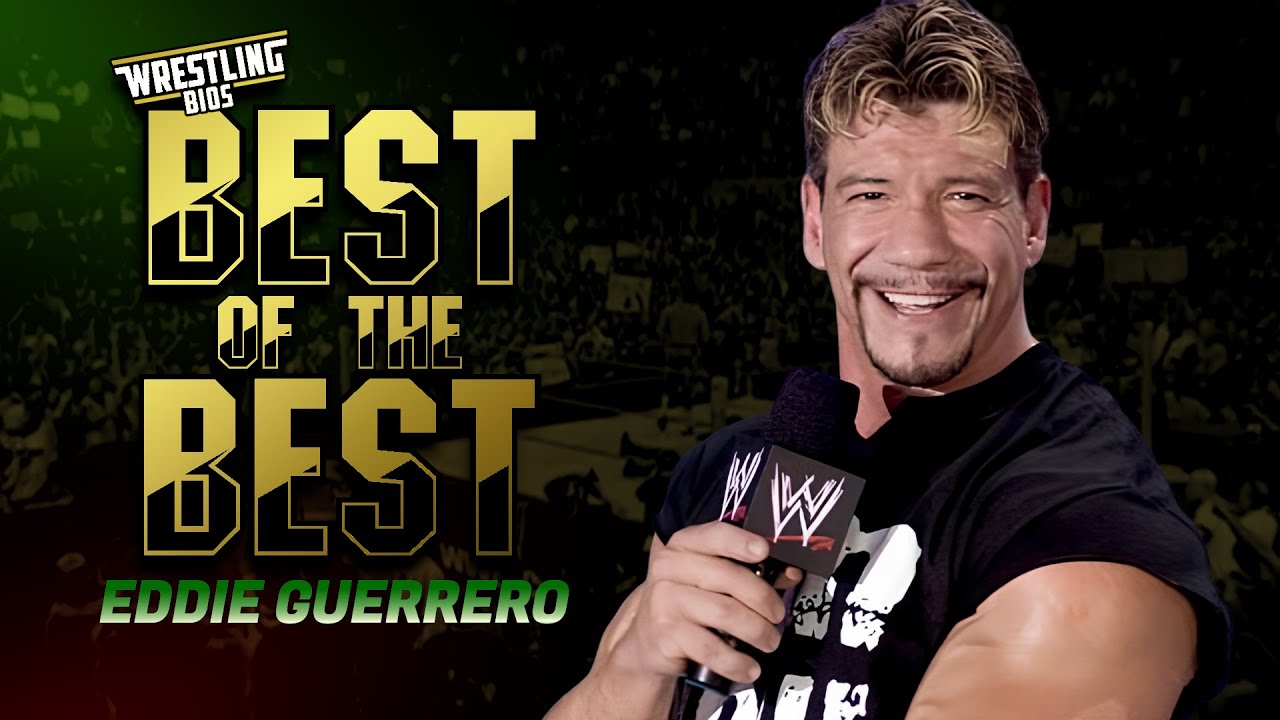 Best of the Best - Eddie Guerrero