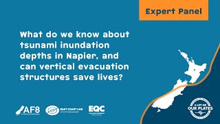 #ALOOP Expert Panel 2022 - Tsunami inundation in Napier and vertical evacuation