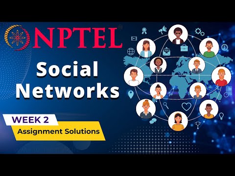 NPTEL Social Networks WEEK 2 Quiz Assignment Solutions and Answer | July 2022 | IIT Ropar